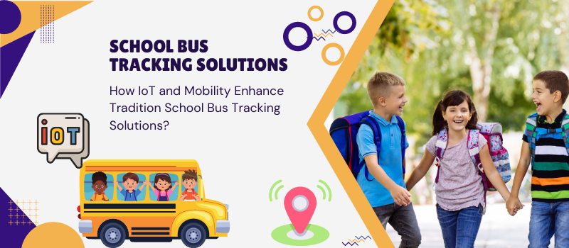 School Bus Tracking Solutions