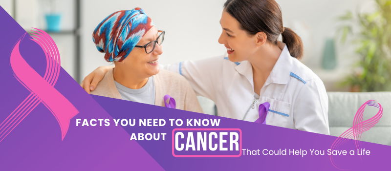 Facts You Need to Know about Cancer-v1